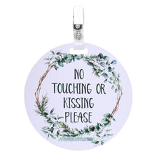 Load image into Gallery viewer, Eucalyptus No Touching or Kissing Car Seat and Stroller Tag