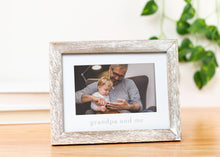 Load image into Gallery viewer, Grandpa and Me Sentiment Frame, Rustic