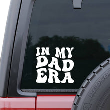 Load image into Gallery viewer, In My Dad Era White Vinyl Car Window Decal