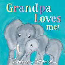 Load image into Gallery viewer, Grandpa Loves Me!, A Sweet Baby Animal Book
