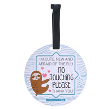 Load image into Gallery viewer, Sloth No Touching Car Seat and Stroller Flu Tag
